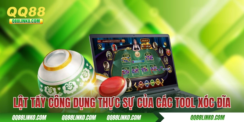 Lật tẩy công dụng thực sự của các tool hack xóc đĩa